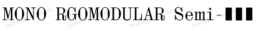 MONO RGOMODULAR Semi字体转换